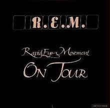 Carica l&#39;immagine nel visualizzatore di Gallery, R.E.M. : Rapid Eye Movement On Tour (2xLP, Ltd, Unofficial)
