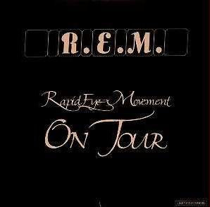 R.E.M. : Rapid Eye Movement On Tour (2xLP, Ltd, Unofficial)