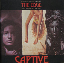 Carica l'immagine nel visualizzatore di Gallery, The Edge With Michael Brook : Captive (CD, Album)
