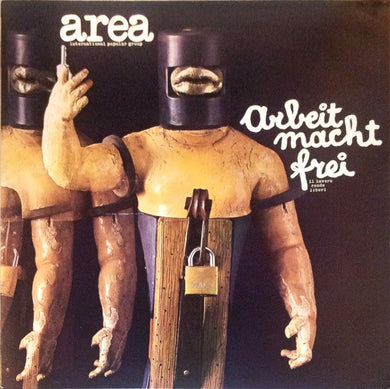 Area (6) : Arbeit Macht Frei (Il Lavoro Rende Liberi) (LP, Album, Gat)
