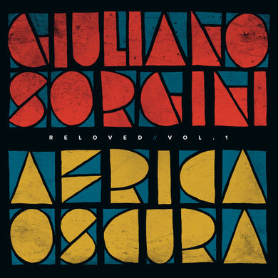 Giuliano Sorgini : Africa Oscura Reloved Vol. 1 (12