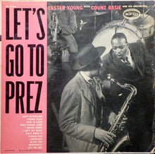 Carica l&#39;immagine nel visualizzatore di Gallery, Lester Young With Count Basie Orchestra : Let&#39;s Go To Prez (LP, Comp)
