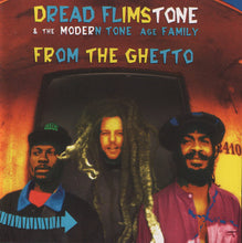 Carica l&#39;immagine nel visualizzatore di Gallery, Dread Flimstone And The Modern Tone Age Family : From The Ghetto (CD, Album)
