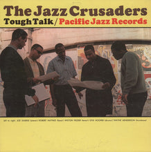 Carica l'immagine nel visualizzatore di Gallery, The Crusaders : Tough Talk (LP, Album, Mono, RE)
