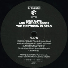 Carica l'immagine nel visualizzatore di Gallery, Nick Cave And The Bad Seeds* : The Firstborn Is Dead (LP, Album, RE)
