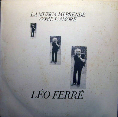 Léo Ferré : La Musica Mi Prende Come L'Amore (LP, Album)