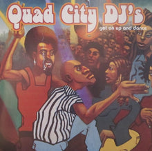 Carica l'immagine nel visualizzatore di Gallery, Quad City DJ's : Get On Up And Dance (CD, Album)
