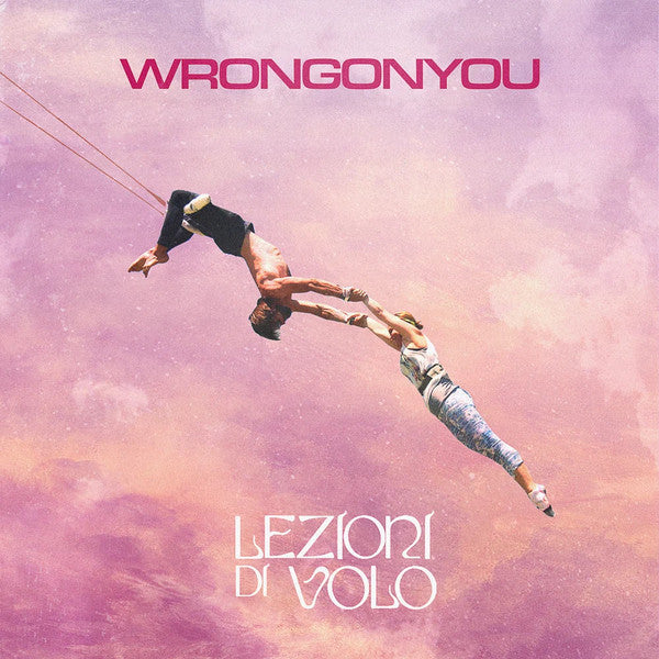 Wrongonyou : Lezioni di Volo (12