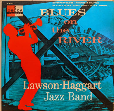 Lawson-Haggart Jazz Band : Blues On The River (LP)