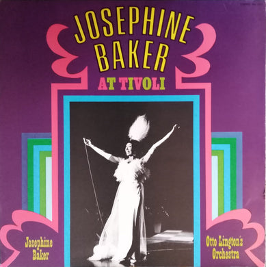 Josephine Baker, Otto Lington's Orchestra : Josephine Baker At Tivoli (LP)