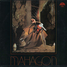 Carica l&#39;immagine nel visualizzatore di Gallery, Mahagon : Mahagon (LP, Album, Club)
