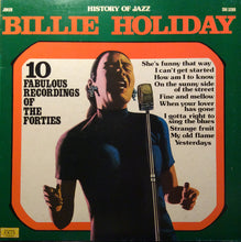 Carica l&#39;immagine nel visualizzatore di Gallery, Billie Holiday : 10 Fabulous Recordings Of The Forties (LP, Comp)
