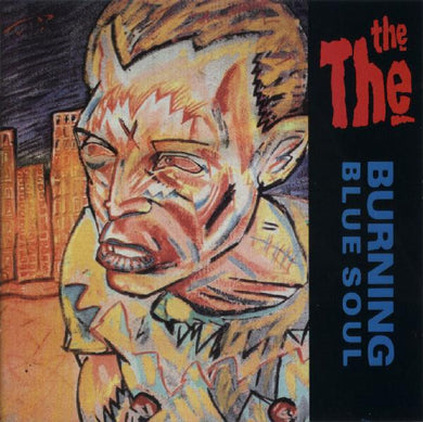 The The : Burning Blue Soul (CD, Album, RE, RM)