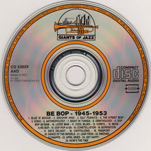 Carica l&#39;immagine nel visualizzatore di Gallery, Various : Be Bop - 1945-1953 (CD, Comp)
