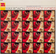 Carica l&#39;immagine nel visualizzatore di Gallery, Max Roach Featuring Booker Little : Deeds Not Words (LP, Album, RE, RM)
