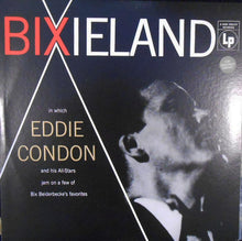 Carica l'immagine nel visualizzatore di Gallery, Eddie Condon And His All-Stars : Bixieland (LP, Album, Mono, RE)
