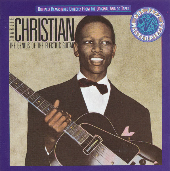 Charlie Christian : The Genius Of The Electric Guitar (CD, Comp, RM)
