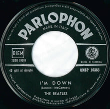 Carica l&#39;immagine nel visualizzatore di Gallery, The Beatles : Help ! / I&#39;m Down (7&quot;)
