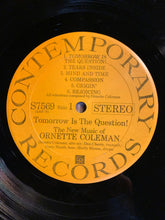 Carica l'immagine nel visualizzatore di Gallery, Ornette Coleman : Tomorrow Is The Question! (LP, Album, RE, 70')
