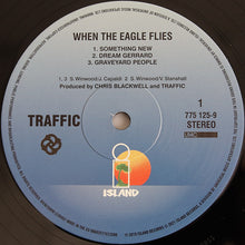 Carica l'immagine nel visualizzatore di Gallery, Traffic : When The Eagle Flies (LP, Album, RE, RM, 180)
