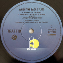 Carica l'immagine nel visualizzatore di Gallery, Traffic : When The Eagle Flies (LP, Album, RE, RM, 180)
