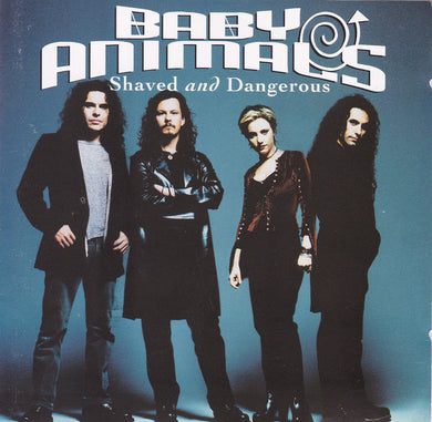 Baby Animals : Shaved And Dangerous (CD, Album)