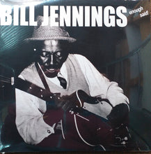 Carica l'immagine nel visualizzatore di Gallery, Bill Jennings : Enough Said! (LP, Album, RE, Unofficial)
