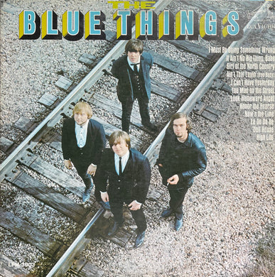 The Blue Things : The Blue Things (LP, Album, Mono, Hol)