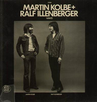 Martin Kolbe + Ralf Illenberger : Waves (LP, Album)