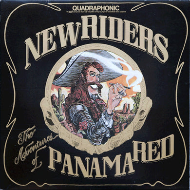 New Riders Of The Purple Sage : The Adventures Of Panama Red (LP, Album, Quad)