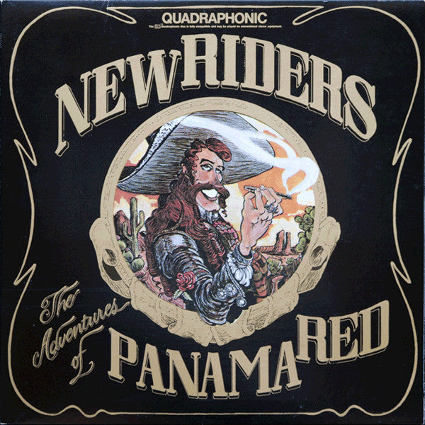 New Riders Of The Purple Sage : The Adventures Of Panama Red (LP, Album, Quad)