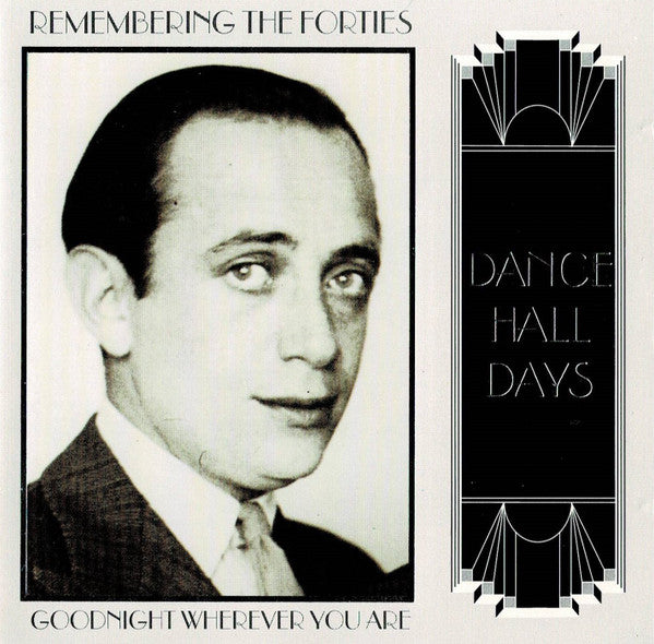 Various : Remembering The Forties - Goodnight Wherever You Are (CD, Comp)