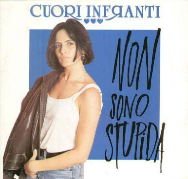 Cuori Infranti : Non Sono Stupida (12