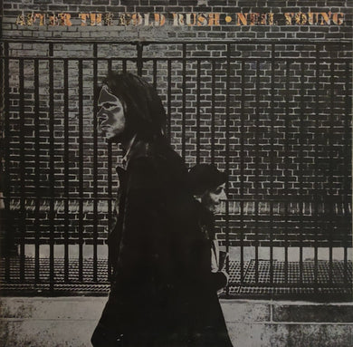Neil Young : After The Gold Rush (LP, Album, RE, Gat)