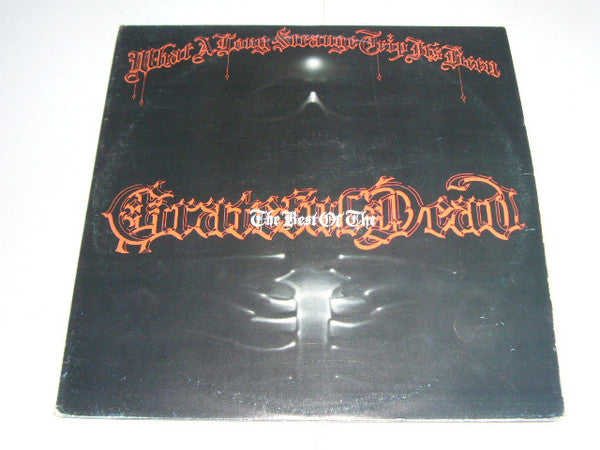 The Grateful Dead : What A Long Strange Trip It's Been: The Best Of The Grateful Dead (2xLP, Comp, Gat)