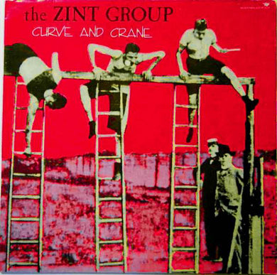 The Zint Group : Curve And Crane (LP, Album)