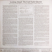 Carica l'immagine nel visualizzatore di Gallery, The Cecil Taylor Quartet : Looking Ahead! (LP, Album, Mono, RE, RP)
