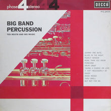 Carica l'immagine nel visualizzatore di Gallery, Ted Heath And His Music : Big Band Percussion (LP)
