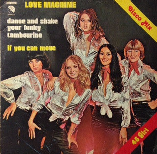 Love Machine (13) : Dance And Shake Your Funky Tambourine / If You Can Move (12