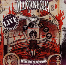 Carica l&#39;immagine nel visualizzatore di Gallery, Mano Negra : In The Hell Of Patchinko (CD, Album)
