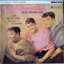 Carica l'immagine nel visualizzatore di Gallery, Peters Sisters Feat Virginia Vee With Geoff Love &amp; His Orchestra With The Williams Singers : The Terrific Peters Sisters (LP, Album, RE)
