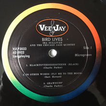 Carica l'immagine nel visualizzatore di Gallery, Ira Sullivan And The Chicago Jazz Quintet : Bird Lives (LP, Album, Mono)
