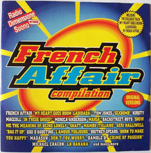 Carica l&#39;immagine nel visualizzatore di Gallery, Various : French Affair Compilation (CD, Comp, Mixed)
