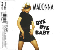 Carica l'immagine nel visualizzatore di Gallery, Madonna : Bye Bye Baby (CD, Maxi)
