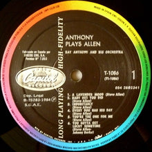 Carica l'immagine nel visualizzatore di Gallery, Ray Anthony / Steve Allen (3) : Anthony Plays Allen (LP, Album, RE)
