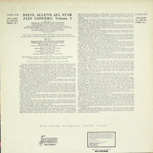 Carica l'immagine nel visualizzatore di Gallery, Steve Allen (3) : Steve Allen's All Star Jazz Concert Vol. 1 (LP, Album, Mono, RE)

