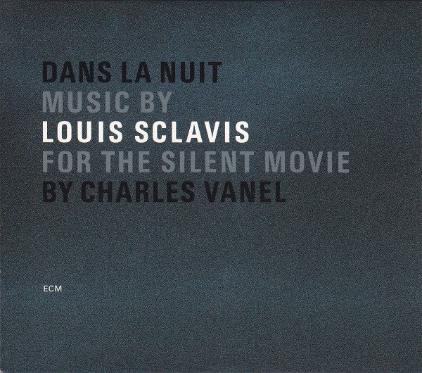 Louis Sclavis : Dans La Nuit (CD, Album)