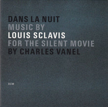 Carica l&#39;immagine nel visualizzatore di Gallery, Louis Sclavis : Dans La Nuit (CD, Album)
