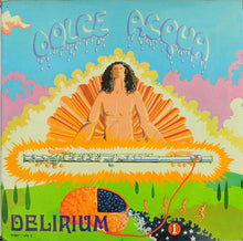 Carica l'immagine nel visualizzatore di Gallery, Delirium (5) : Dolce Acqua (LP, Album, Tri)

