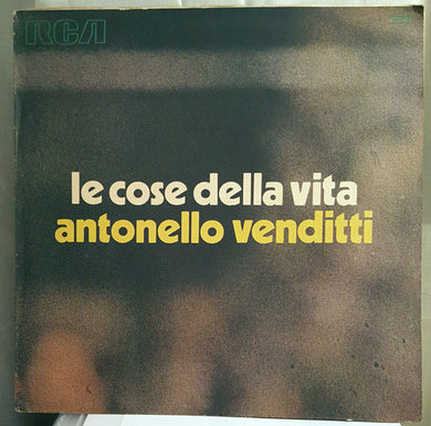Antonello Venditti : Le Cose Della Vita (LP, Album)